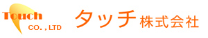 Touch co.,LTD タッチ株式会社
